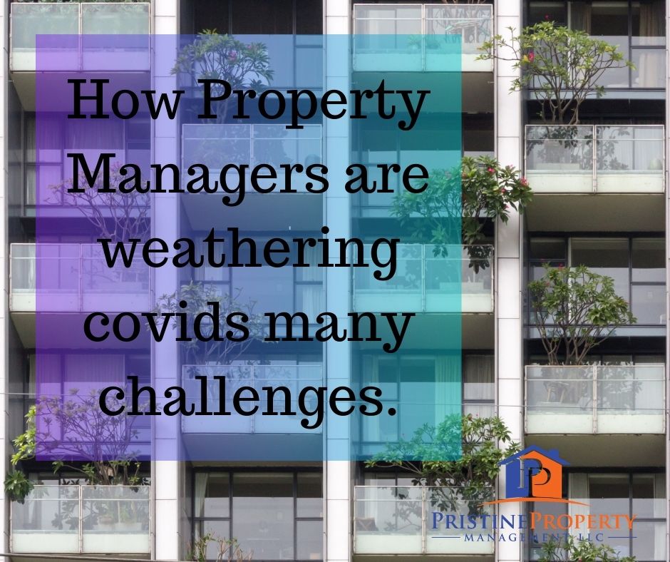 How Property Managers are weathering covids many challenges